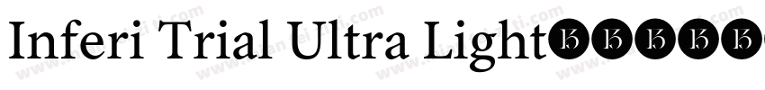 Inferi Trial Ultra Light字体转换